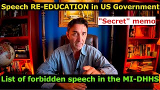 Speech REEDUCATION in MIDHHS List of forbidden Office speech in US Government quotSecretquot memo [upl. by Admana642]