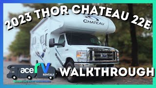 2023 Thor Chateau 22E Walkthrough · Ace RV Rentals amp Sales [upl. by Zulch]