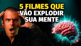 5 filmes psicológicos que vão EXPLODIR SUA MENTE [upl. by Sama277]