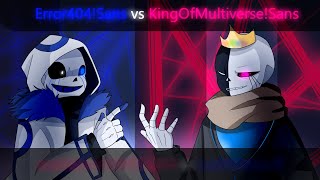 Error404Sans vs KingOfMultiverseSans Animation [upl. by Annaoj]