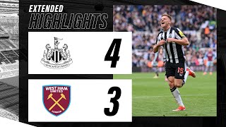 Newcastle United 4 West Ham United 3  EXTENDED Premier League Highlights [upl. by Brose]