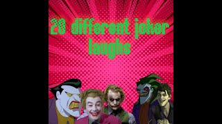 20 different Joker laughs [upl. by Schroder510]