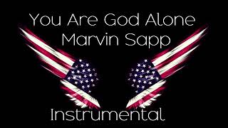 You Are God AloneMarvin SappInstrumental [upl. by Delaine68]