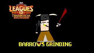 Barrows Grind  Leagues IV stream [upl. by Trauner]