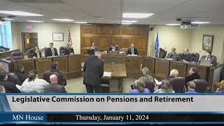 Legislative Commission on Pensions and Retirement  11124 [upl. by Mann]