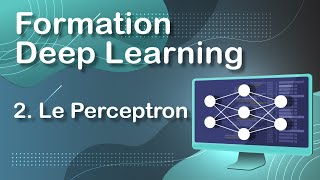 LE PERCEPTRON  DEEP LEARNING 02 [upl. by Naej]