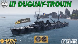 DUGUAYTROUIN  Zitadellen Rausch  Arena Saison 2  World of Warships Legends [upl. by Gazo]