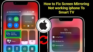 How To Fix Screen Mirroring Not Working iPhone To Smart TV  Full Guide [upl. by Lenehc]