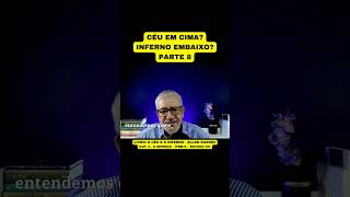 CÉU EM CIMA INFERNO EMBAIXO  PARTE 8 [upl. by Zane]