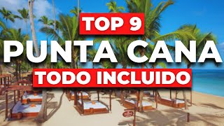 Los 9 MEJORES Hoteles de Lujo de PUNTA CANA Todo Incluido All Inclusive que debes conocer [upl. by Htebsil19]