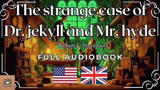 The strange case of Dr jekyll and Mr hyde Full audiobook English [upl. by Derinna874]