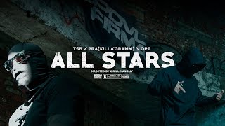 TSB x OPT  ALL STARS ft PRAKILLA’GRAMM Official Video russiandrill [upl. by Victory35]