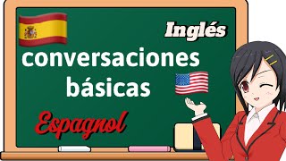 conversaciones básicas en inglés [upl. by Cassandry]