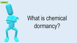 What Is Chemical Dormancy [upl. by Peednama]