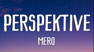 MERO  Perspektive Lyrics [upl. by Keese]