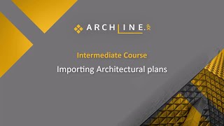 Intermediate course  3 Workshop Importing Architectural plans  ARCHLineXP 2024 [upl. by Hardden]