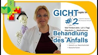 Gicht 2  Behandlung des akuten Anfalls [upl. by Myrtice]