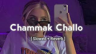 Chammak Challo  Slowed  Reverb RAONE  slowedandrevarb chammakchallo [upl. by Ahsilav205]