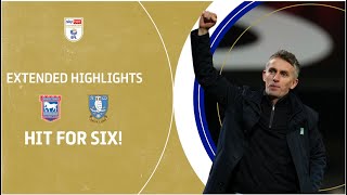 HIT FOR SIX  Ipswich Town v Sheffield Wednesday extended highlights [upl. by Becket]