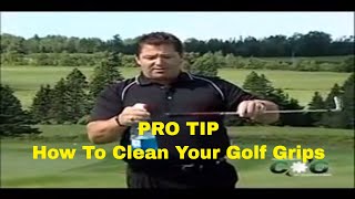 PRO TIP  How To Clean Your Golf Grips [upl. by Alveta914]