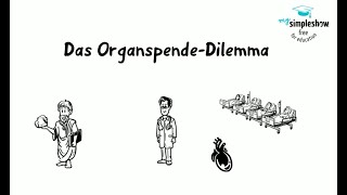 Praxis Ethik Philosophie Das Organspende Dilemma [upl. by Rafaelita]