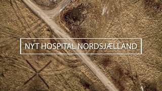 Nyt Hospital Nordsjælland  byggepladsen [upl. by Madonia226]