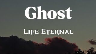 Ghost  Life Eternal Lyrics [upl. by Artemis]