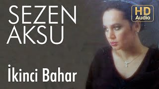 Sezen Aksu  İkinci Bahar Official Audio [upl. by Murdocca]