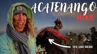 Acatenango Hike Vlog  Hiking an Erupting Volcano Fuego Guatemala [upl. by Niffirg279]