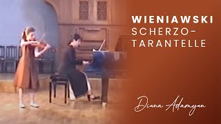 Wieniawski ScherzoTarantelle Op16  Diana Adamyan violin 10 yo amp Asya Nalbandyan piano [upl. by Bittencourt802]