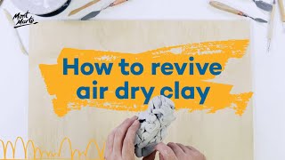 How to revive air dry clay [upl. by Geehan]