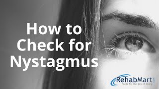 How to Check for Nystagmus With Examples [upl. by Nairim]