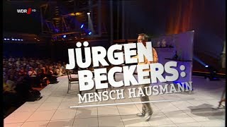 Jürgen Beckers Mensch Hausmann  wie das Leben so spielt [upl. by Kaylil]