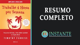 TRABALHE 4 HORAS POR SEMANA  Tim Ferriss  Resumo Completo do Livro  Audiobook [upl. by Ayna]