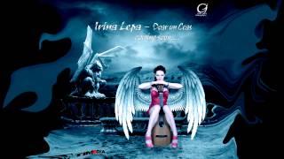 Irina Lepa  Doar un ceas  2014  Cover [upl. by Sufur]