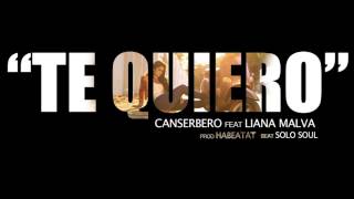 Canserbero feat LianaMalva  Te quiero Versión Oficial [upl. by Melbourne]