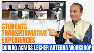 Students Transformative Experiences During ACMOS Lecher Antenna Workshop [upl. by Enaile]