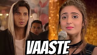 Vaaste Song Dhvani Bhanushali Tanishk Bagchi  Nikhil D  Bhushan Kumar  Radhika Rao Vinay Sapru [upl. by Anuait]