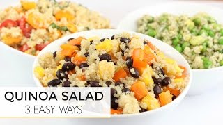 3 Easy Healthy Quinoa Salad Recipes  Just 5 Ingredients [upl. by Hailat]