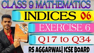 Class 9 mathsIndicesexercise 6 q17 to q34rs Aggrawal icse maths [upl. by Glorianna867]