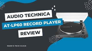 AudioTechnica ATLP60X Belt Driven Turntable Review [upl. by Kristi]