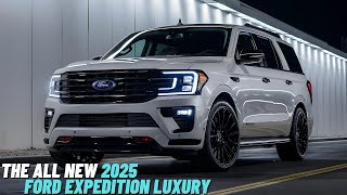 The All New 2025 Ford Expedition Redesign Officially Hits the Road  Full Review And First Look [upl. by Sirenay]