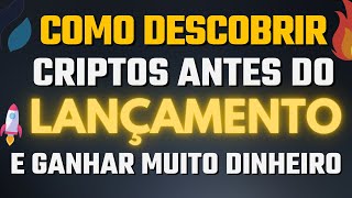 Como Descobrir e Comprar Criptomoedas Antes do Lançamento [upl. by Anirbas820]