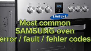 Most common SAMSUNG oven error  fault  fehler codes [upl. by Wallinga]