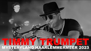 TIMMY TRUMPET  MYSTERYLAND HAARLEMMERMEER  2023 FULL SET [upl. by Sophie177]