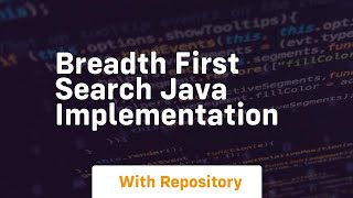 breadth first search java implementation [upl. by Enelyar356]