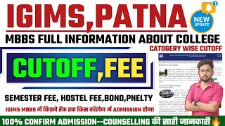 IGIMSPATNA MBBS CUTOFF  BIHAR MBBS CUTOFF  BIHAR TOP MBBS COLLEGE  BIHAR MBBS FEE DETAILHOSTEL [upl. by Antonius]