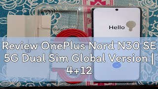 Review OnePlus Nord N30 SE 5G Dual Sim Global Version  4128GB  33W Fast Charging 50MP Camera  S [upl. by Oab83]