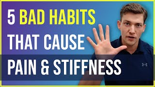 5 Bad Habits that Cause Pain amp Stiffness Ages 50 [upl. by Cheslie]