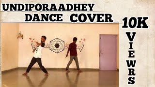 Undiporaadhey Cover Song Dance By  PAVAN B amp AKHIL KUMAR  Movie Hushaaru [upl. by Mcintyre]